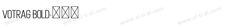 Votrag Bold字体转换